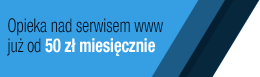 Opieka nad serwisem www już od 50 zł miesięcznie Opieka nad serwisem www już od 50 zł miesięcznie